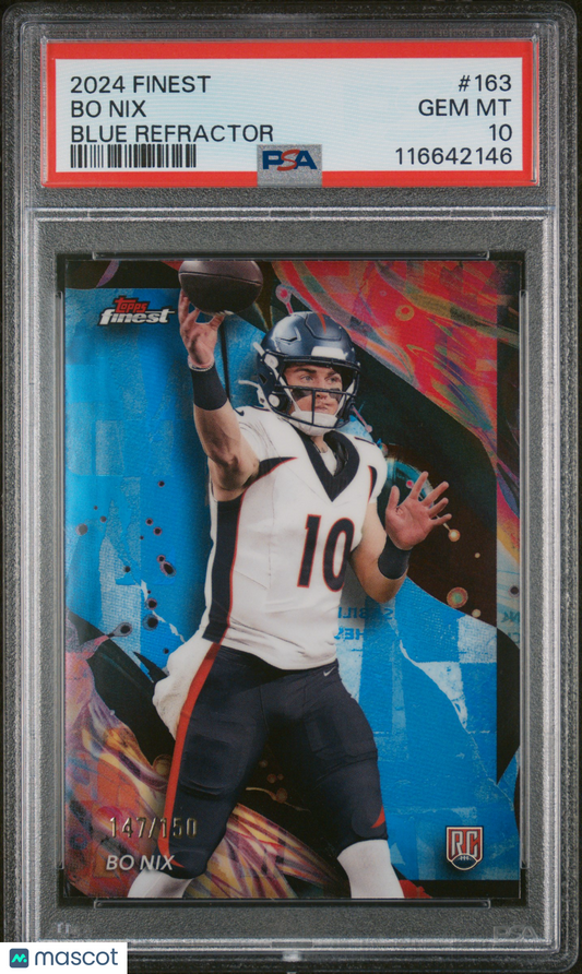 2024 Topps Finest Bo Nix #163 Blue Refractor 147/150 PSA 10