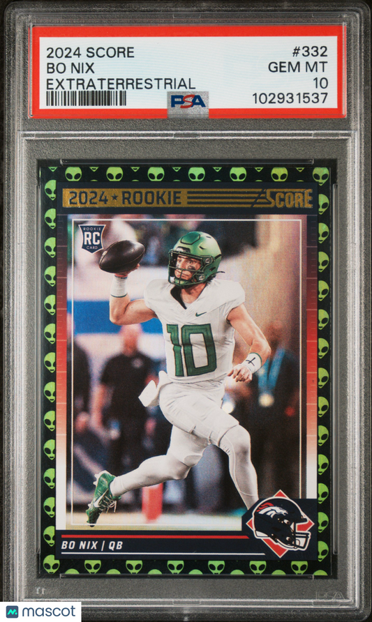 2024 Panini Score Bo Nix #332 Extraterrestrial PSA 10